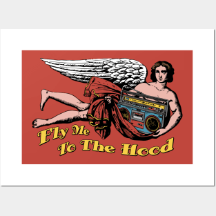 Fly Me To THe Hood Posters and Art